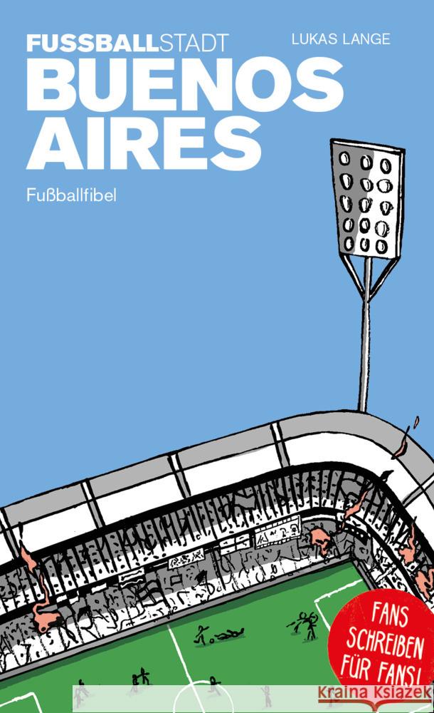 Fußballstadt Buenos Aires Lange, Lukas 9783730818749