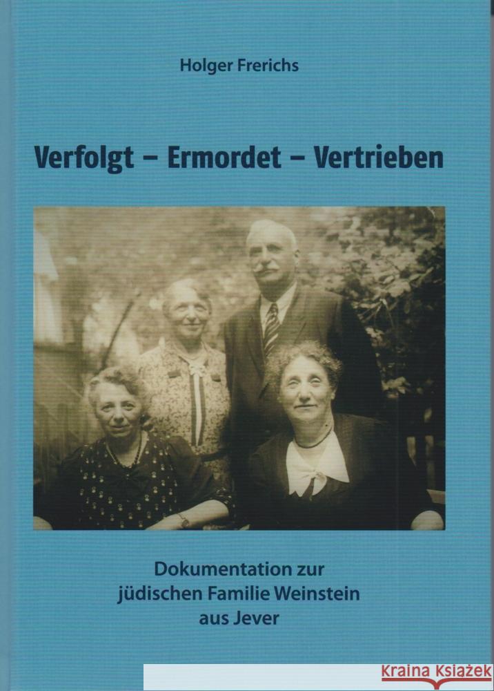 Verfolgt - Ermordet - Vertrieben Frerichs, Holger 9783730819890