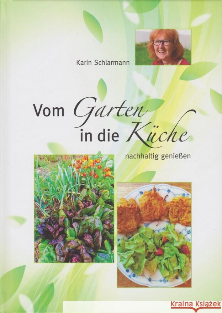 Vom Garten in die Küche Schlarmann, Karin 9783730819975 Isensee