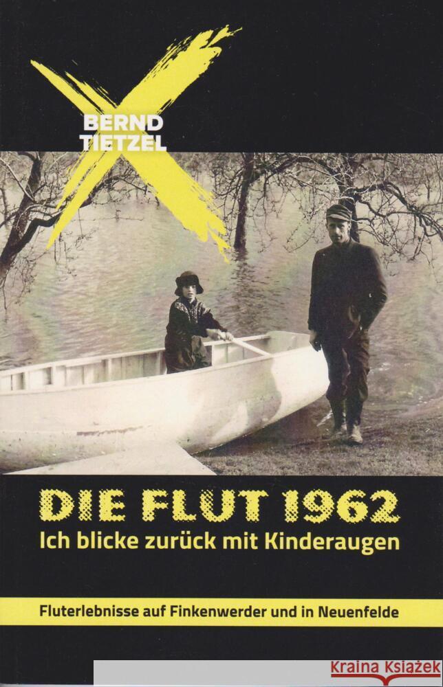 Die Flut 1962 Tietzel, Bernd 9783730820537