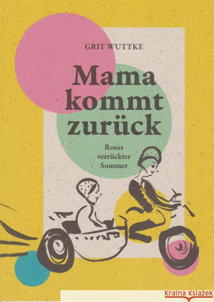 Mama kommt zurück Wuttke, Grit 9783730821268