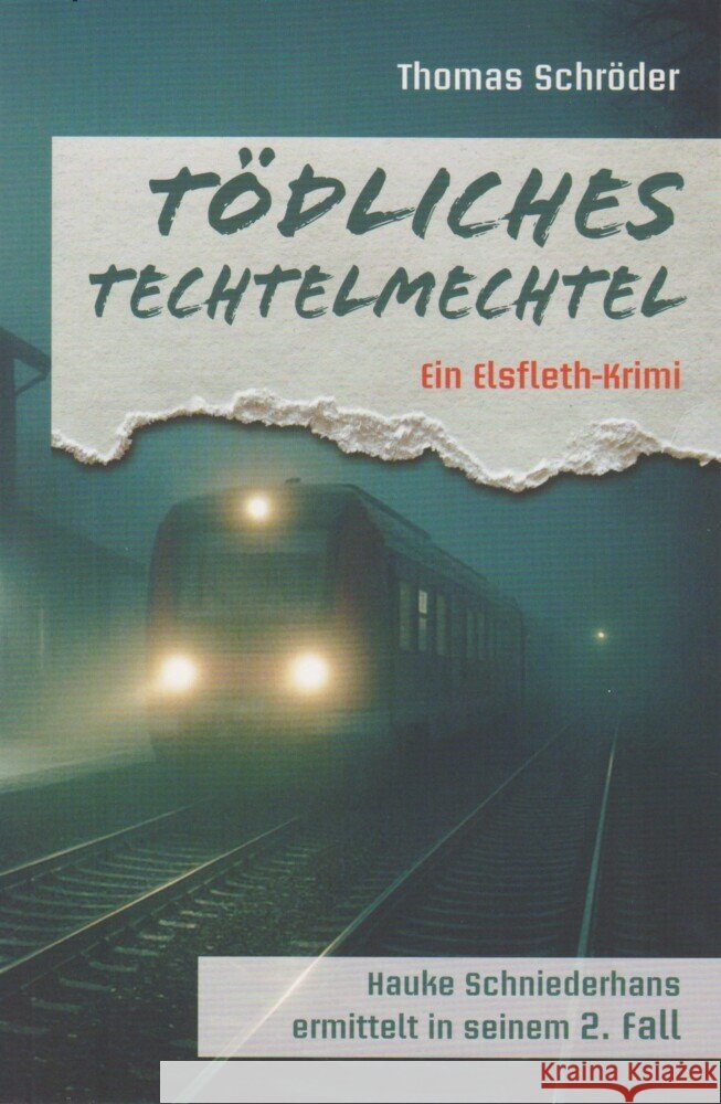 Tödliches Techtelmechtel Schröder, Thomas 9783730822678