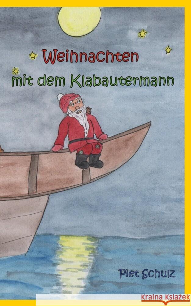 Weihnachten mit dem Klabautermann Schulz, Piet 9783730822951