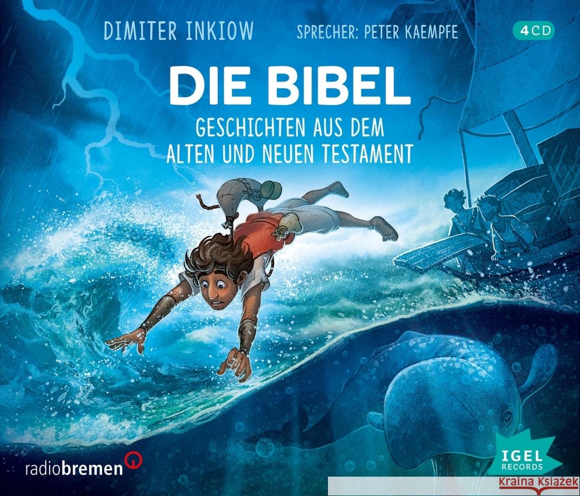 Die Bibel. Geschichten aus dem Alten und Neuen Testament, 4 Audio-CD Inkiow, Dimiter 9783731313014 Igel Records