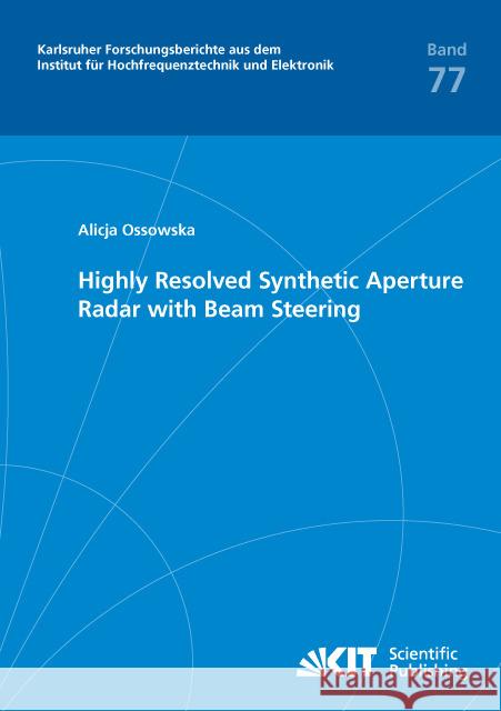 Highly Resolved Synthetic Aperture Radar with Beam Steering Ossowska, Alicja 9783731503156