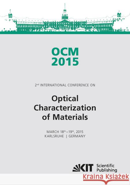 OCM 2015 - Optical Characterization of Materials - conference proceedings Beyerer, Jürgen 9783731503187