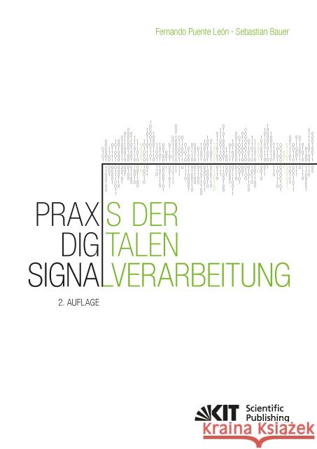 Praxis der Digitalen Signalverarbeitung Puente León, Fernando; Bauer, Sebastian 9783731506515