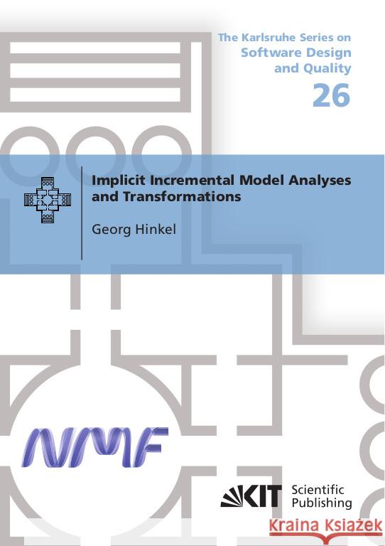 Implicit Incremental Model Analyses and Transformations Hinkel, Georg 9783731507635