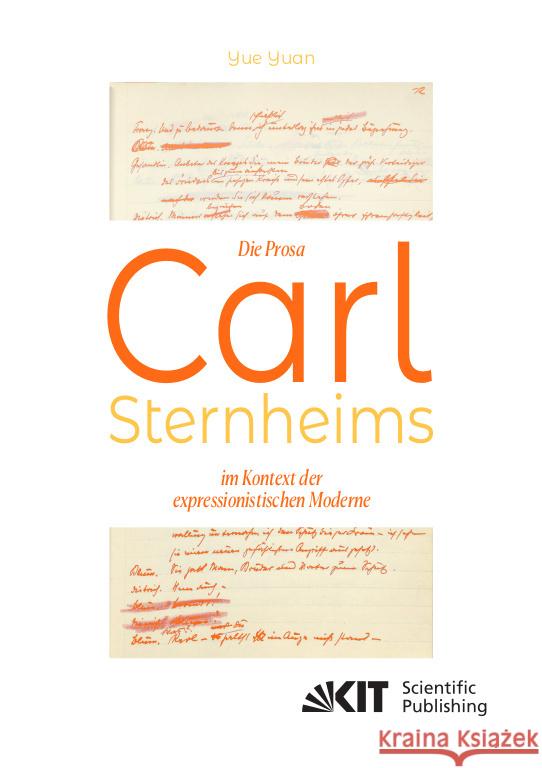 Die Prosa Carl Sternheims im Kontext der expressionistischen Moderne Yuan, Yue 9783731513643