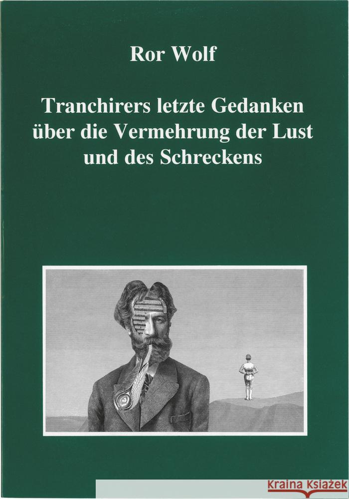 Tranchirers letzte Gedanken über die Vermehrung der Lust und des Schreckens Wolf, Ror 9783731751410