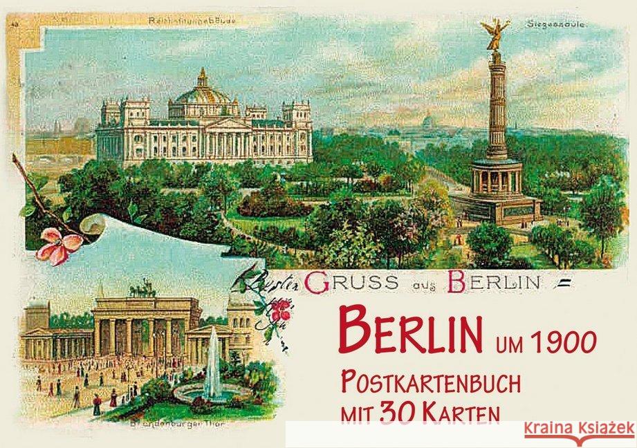 Berlin um 1900, Postkartenbuch Imhof, Michael 9783731901051 Imhof, Petersberg