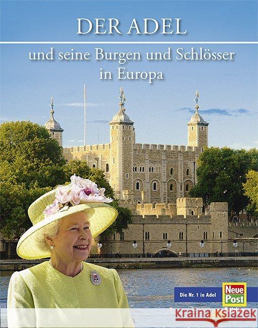 Der europäische Adel und seine Burgen und Schlösser Imhof, Michael; Ellrich, Hartmut; Wietzorek, Paul 9783731902744 Imhof, Petersberg