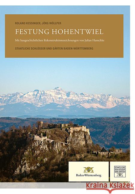 Festung Hohentwiel Kessinger, Roland, Wöllper, Jörg 9783731910848