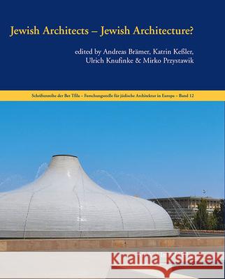Jewish Architects - Jewish Architecture Ke Ulrich Knufinke 9783731911616 Michael Imhof Verlag