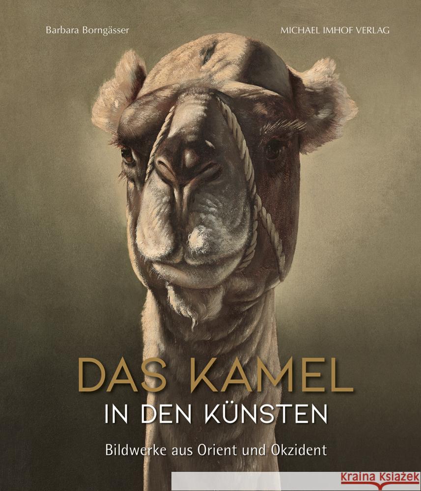 Das Kamel in den Künsten Borngässer, Barbara 9783731911845