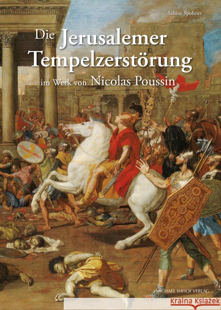 Die Jerusalemer Tempelzerstörung Spohner, Sabine 9783731912040 Imhof, Petersberg