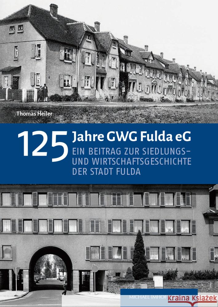 125 Jahre GWG Fulda eG Heiler, Thomas 9783731915164