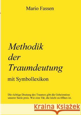 Methodik der Traumdeutung: mit Symbollexikon Fassen, Mario 9783732236855 Books on Demand