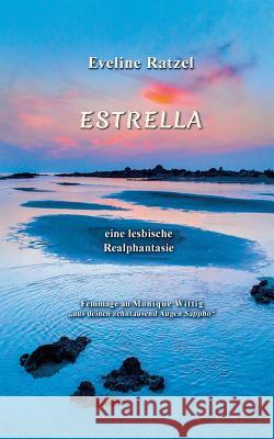 Estrella Eveline Ratzel 9783732238965 Books on Demand