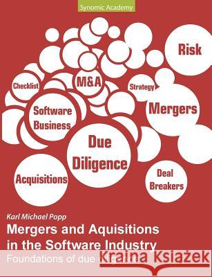 Mergers and Acquisitions in the Software Industry: Foundations of due diligence Popp, Karl Michael 9783732243815