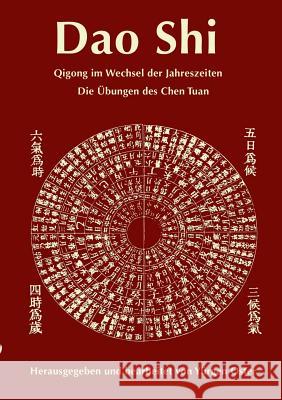 Dao Shi: Qigong im Wechsel der Jahreszeiten - Die Übungen des Chen Tuan Oster, Yürgen 9783732252756