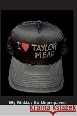 I Love Taylor Mead John Edward Heys 9783732255795