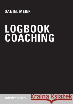 Logbook for Coaches Daniel Meier 9783732256327