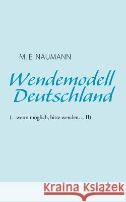 Wendemodell Deutschland M E Naumann 9783732272754 Books on Demand
