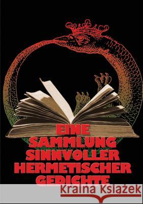 Eine Sammlung sinnvoller hermetischer Gedichte Johannes H. Von Hohenstatten Christof Uiberreite 9783732288700 Books on Demand