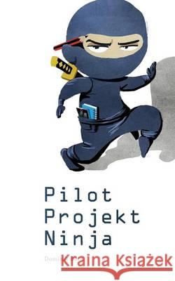 PilotProjektNinja Dominik Born 9783732289462