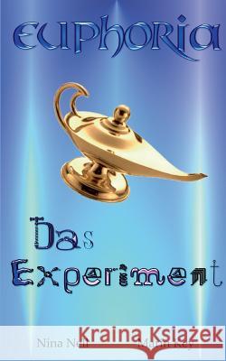 Euphoria - Das Experiment Marin Key Nina Nell 9783732294954