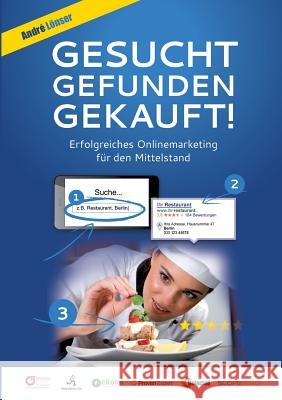 Gesucht, Gefunden, Gekauft! Lönser, André 9783732313150 Tredition Gmbh