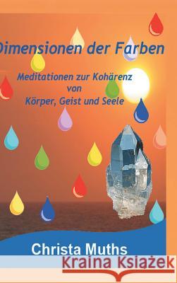 Dimensionen der Farben Muths, Christa 9783732316656