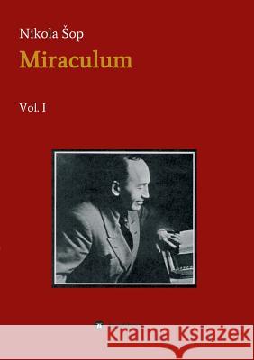 Miraculum S. Kostré, Adrian 9783732316731 Tredition Gmbh