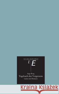 Tagebuch des Vergessens Borg, Inge 9783732319725