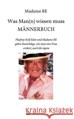 Männerbuch Be, Madame 9783732320059