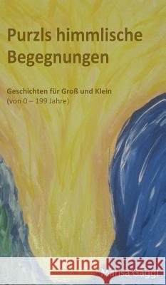 Purzls himmlische Begegnungen Gaggl, Marisa 9783732323807
