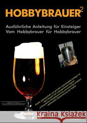 Hobbybrauer Meeßen, Udo 9783732325740 Tredition Gmbh