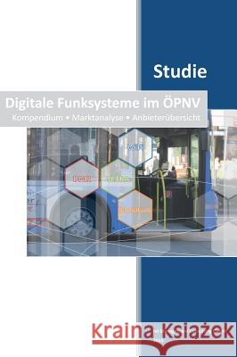 Studie: Digitale Funksysteme im ÖPNV Döring, Holger 9783732333103