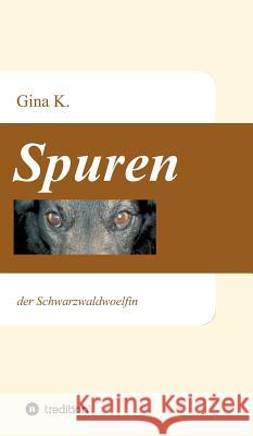 Spuren K, Gina 9783732343034