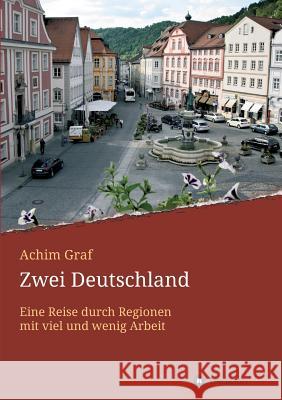 Zwei Deutschland Graf, Achim 9783732343911 Tredition Gmbh