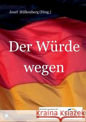 Der Würde wegen Hülkenberg, Josef 9783732368617