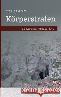 Körperstrafen Sybille Baecker 9783732369690