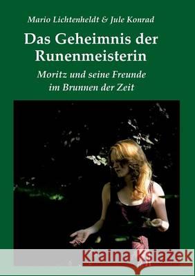 Das Geheimnis der Runenmeisterin Lichtenheldt, Mario 9783732371150