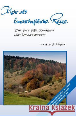 Mehr als Landschaftliche Reize Hans G Mayer, Hgm-Verlag Hanna Mayer 9783732375752