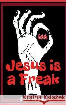 Jesus Is a Freak Baphomet Giger 9783732392377