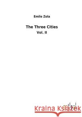 The Three Cities Emile Zola 9783732617920