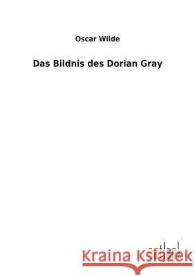 Das Bildnis des Dorian Gray Oscar Wilde 9783732617982 Salzwasser-Verlag Gmbh