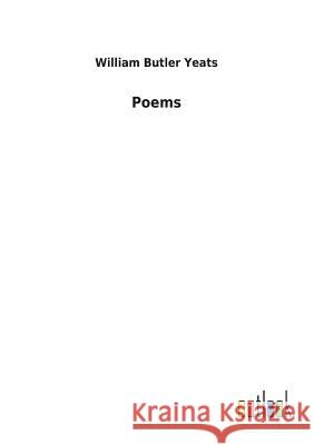 Poems William Butler Yeats 9783732618347 Salzwasser-Verlag Gmbh