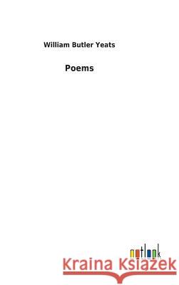 Poems William Butler Yeats 9783732618354 Salzwasser-Verlag Gmbh